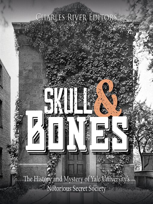 Title details for Skull and Bones by Charles River Editors - Wait list
